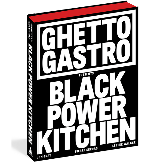 Ghetto Gastro Presents Black Power Kitchen