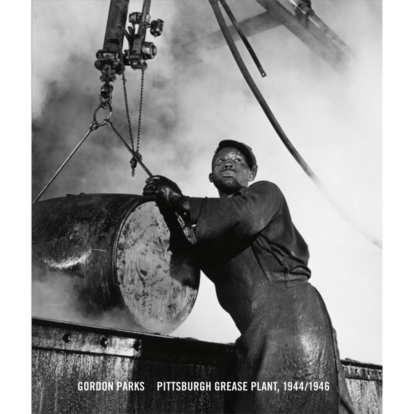 Gordon Parks: Pittsburgh Grease Plant, 1944/46