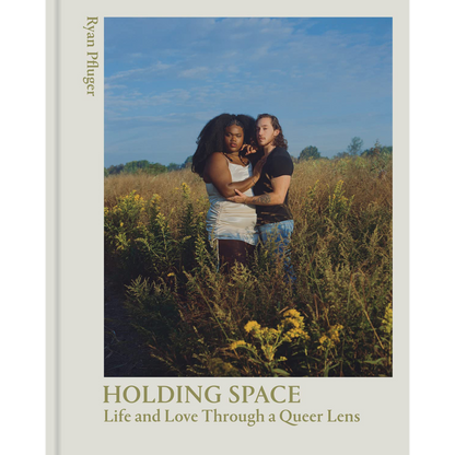 Holding Space: Life and Love Through a Queer Lens | Hardcover