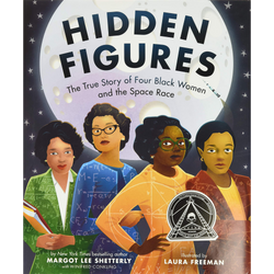 Hidden Figures: The True Story of Four Black Women and the Space Race