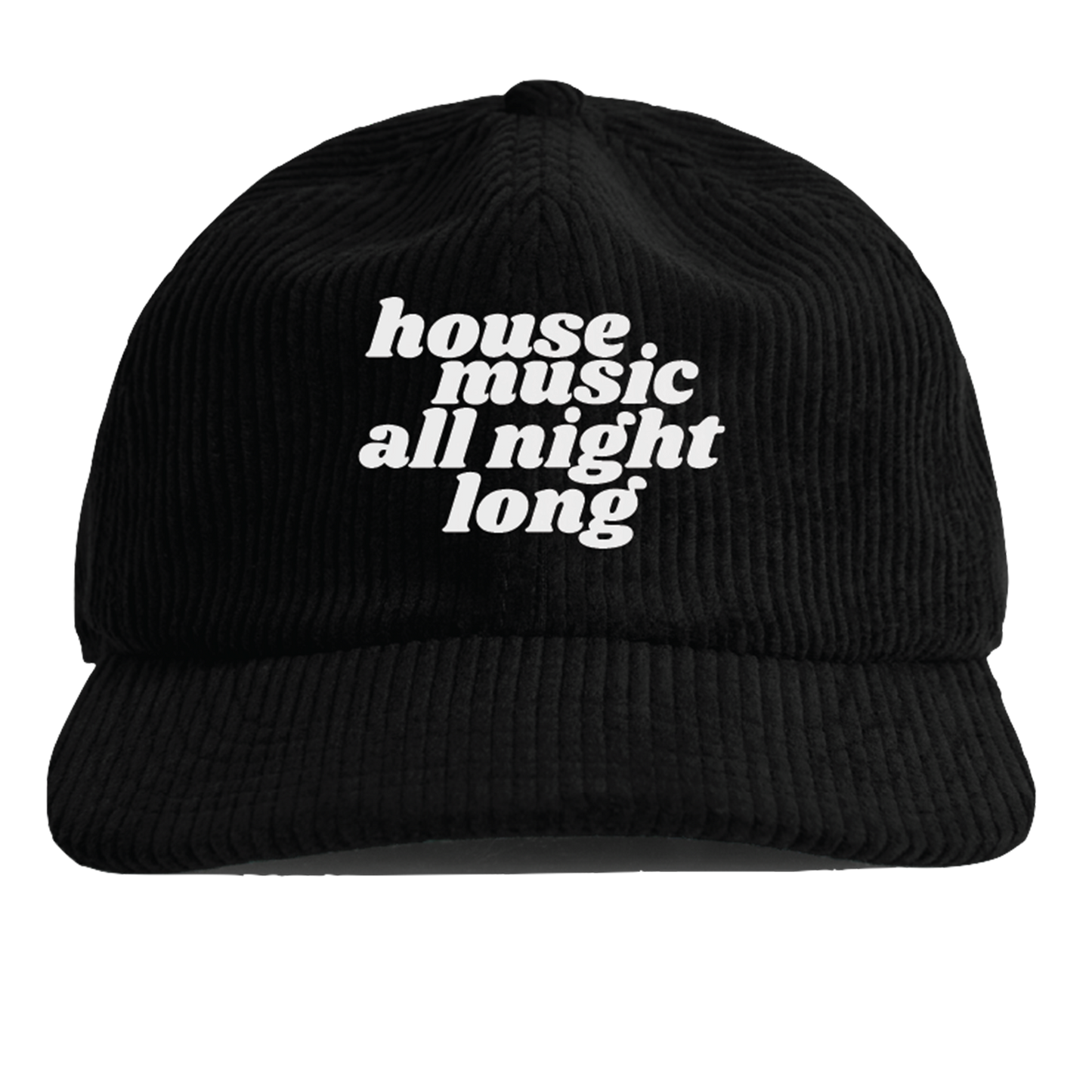 House Music All Night Long Embroidered Cap
