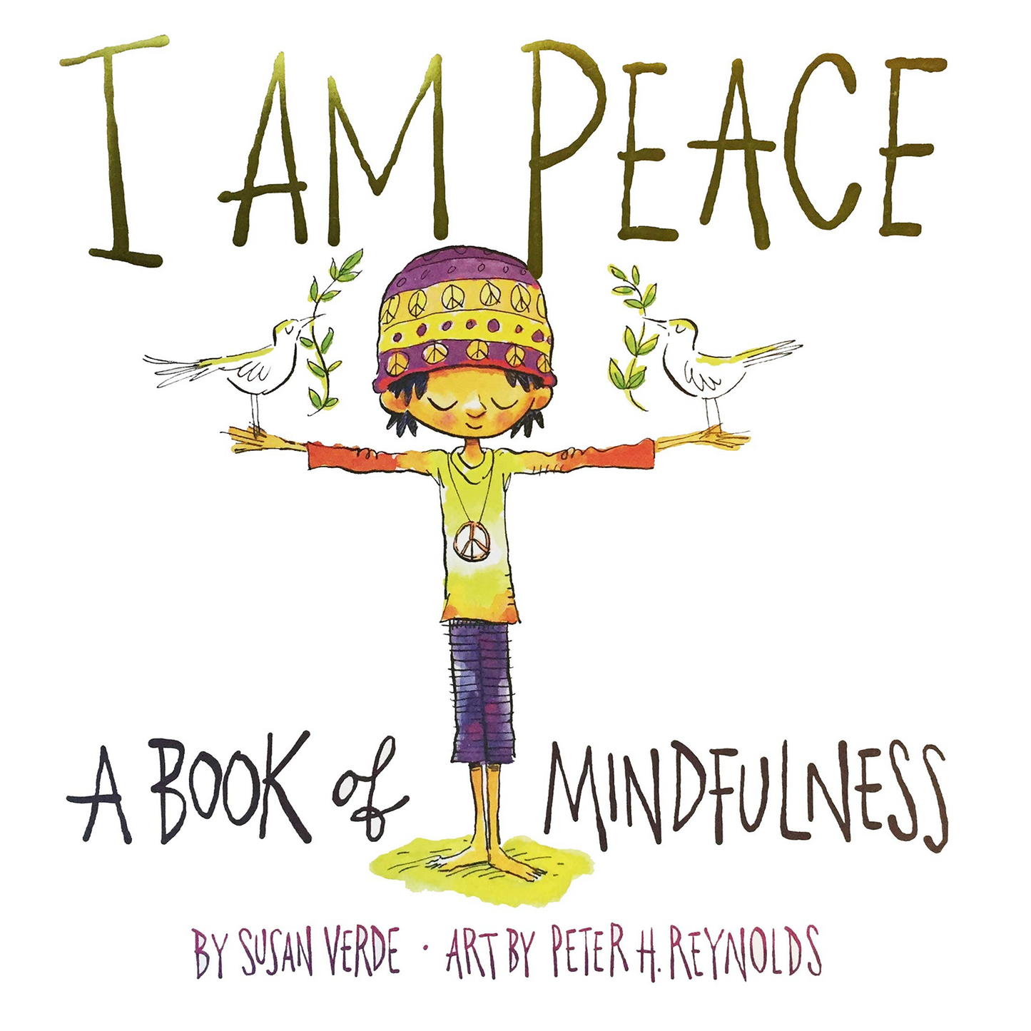 I Am Peace: A Book of Mindfulness (Hardcover)