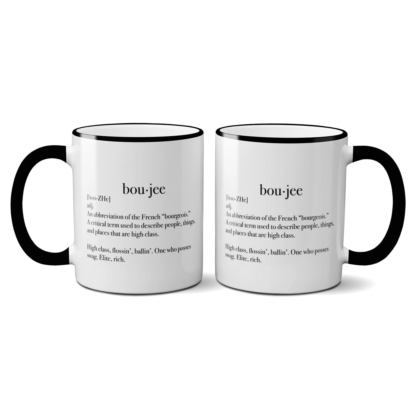 Definition of Boujee Mug