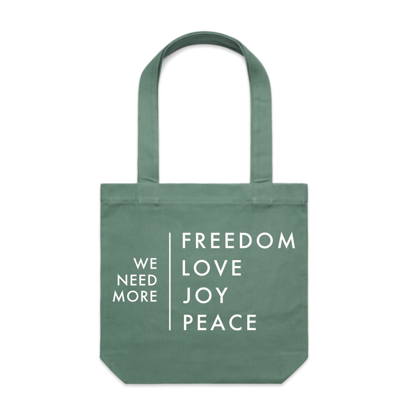 Silverroom | We Need More Freedom, Love, Joy, Peace Tote
