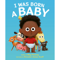 I Was Born a Baby