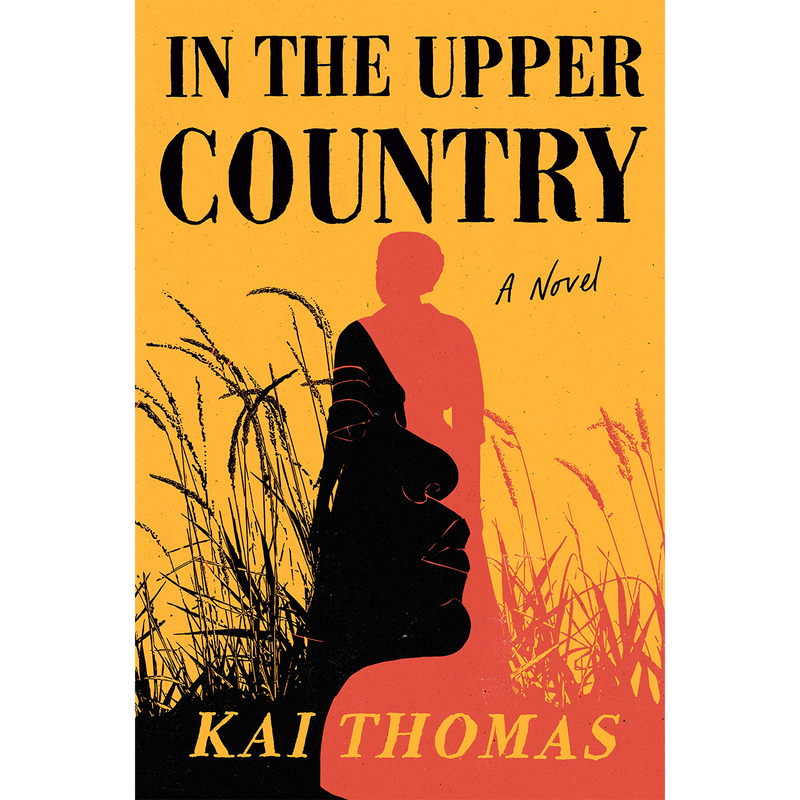 In the Upper Country: A Novel - Hardcover