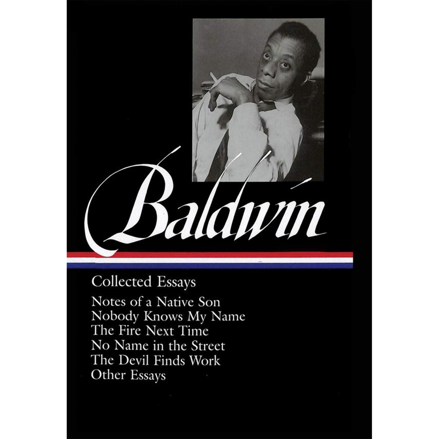 James Baldwin Collected Essays (Hardcover)
