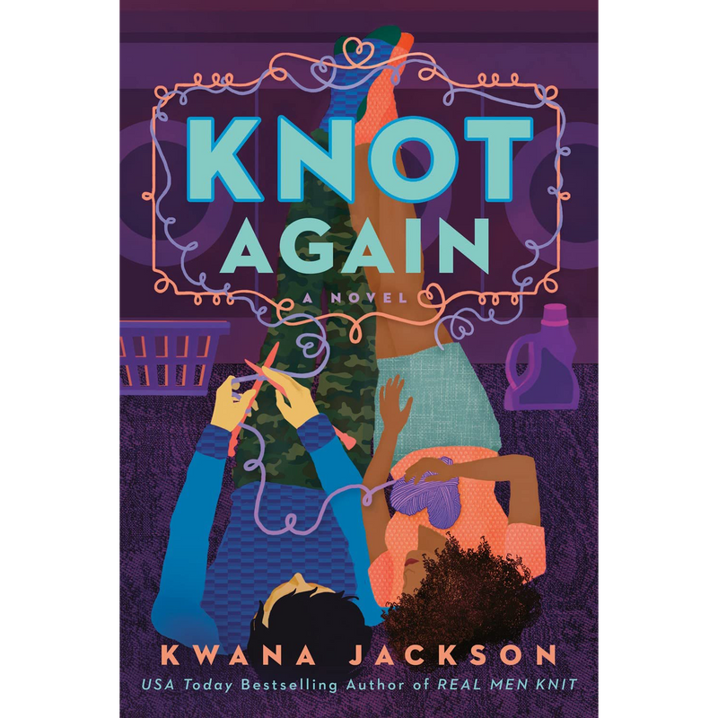Knot Again (Real Men Knit series)