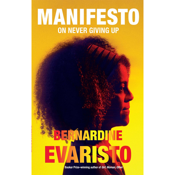 Manifesto: On Never Giving Up (Hardcover)