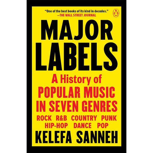 Major Labels: A History of Popular Music in Seven Genres