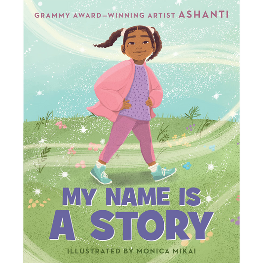 My Name is a Story by Ashanti Douglas