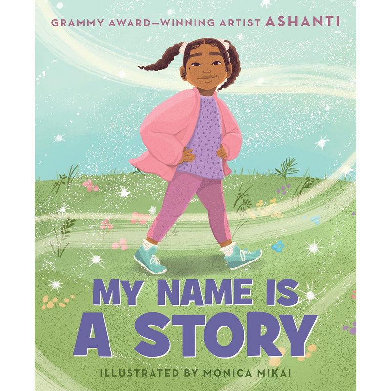 My Name is a Story by Ashanti Douglas