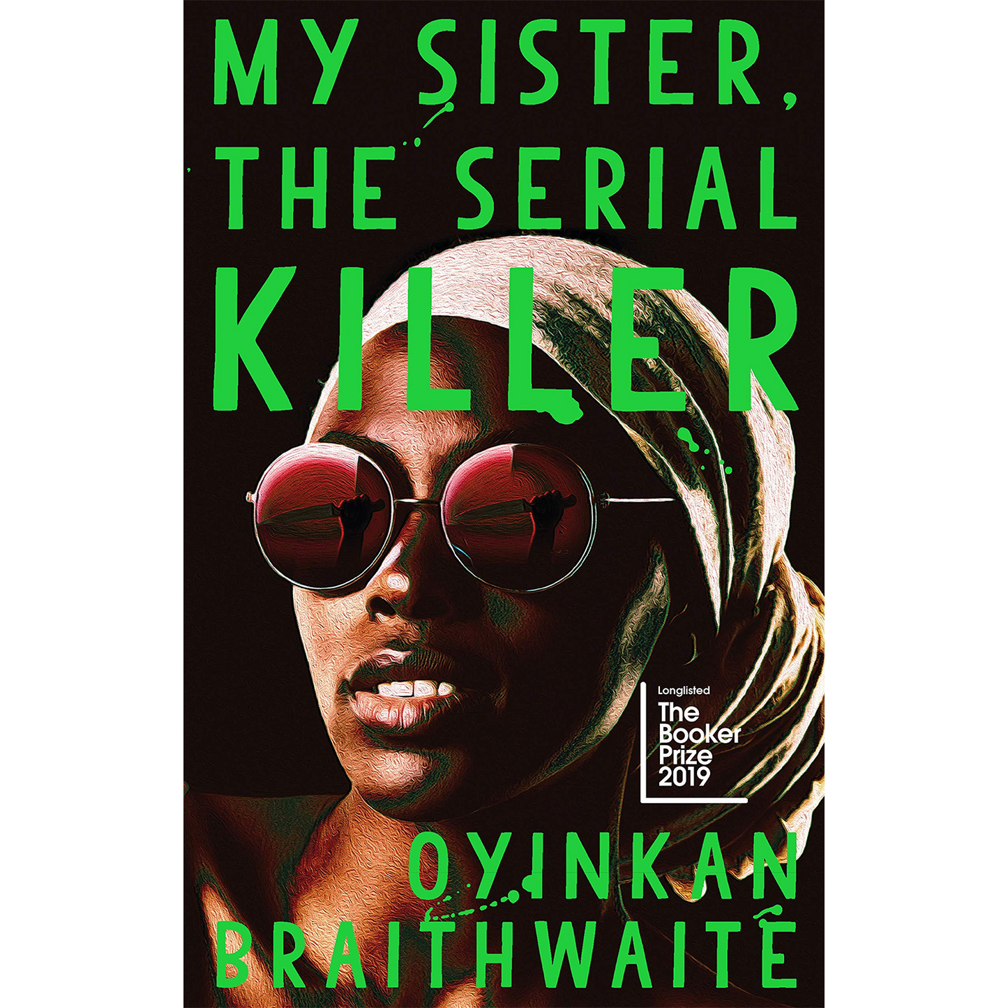 My Sister, the Serial Killer: A Novel