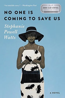 NO ONE IS COMING TO SAVE US (PAPERBACK)