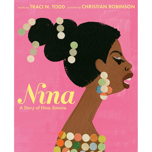 Nina: A Story of Nina Simone (Hardcover)