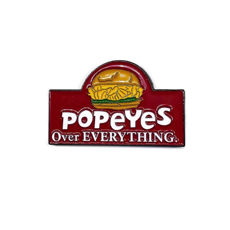 Popeyes Over Everything - Enamel Pin by Reformed School