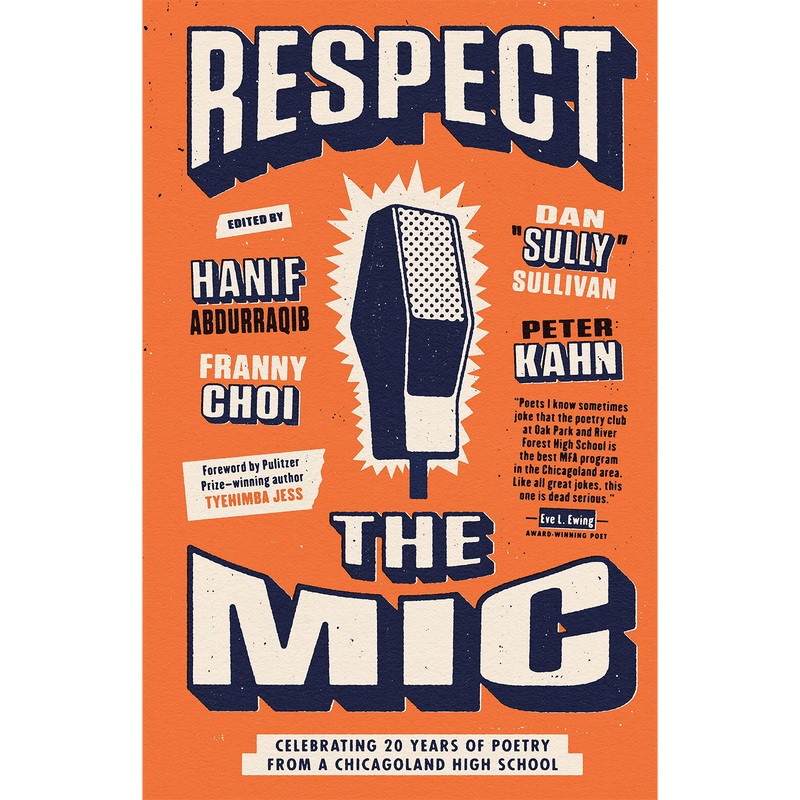Respect the Mic: Celebrating 20 Years of Poetry from a Chicagoland High School