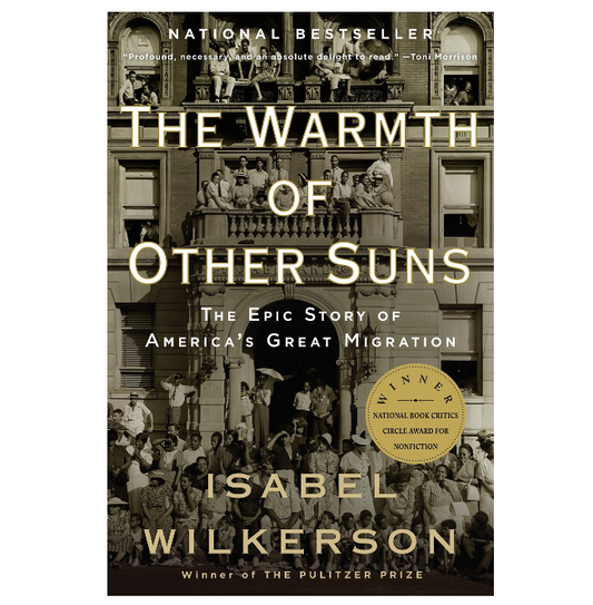 The Warmth of Other Suns by Isabel Wilkerson