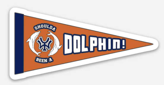 Shoulda Been a Dolphin Sticker