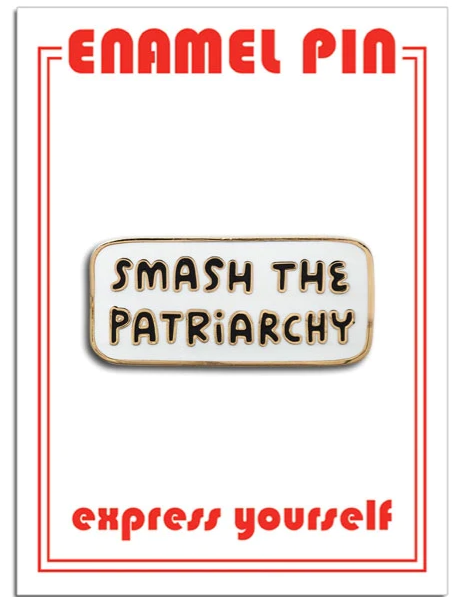 The Found | Smash The Patriarchy Pin