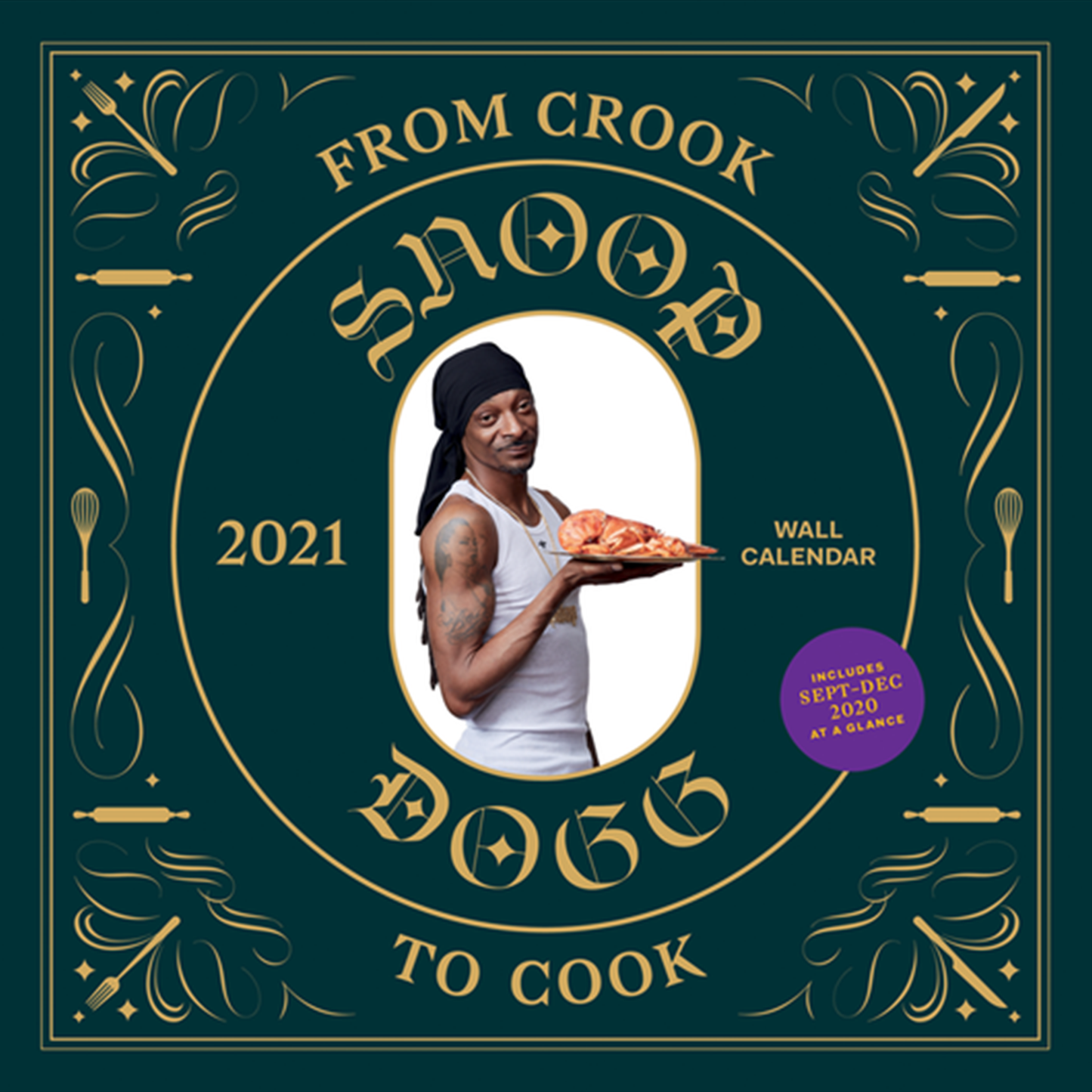 Snoop Dogg "From Crook To Cook" Calendar 2021