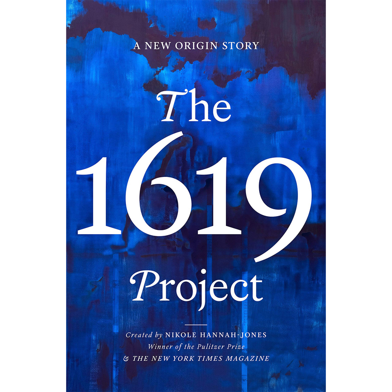 The 1619 Project: A New Origin Story