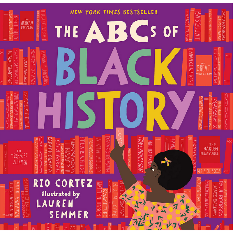 The ABCs of Black History (Hardcover)