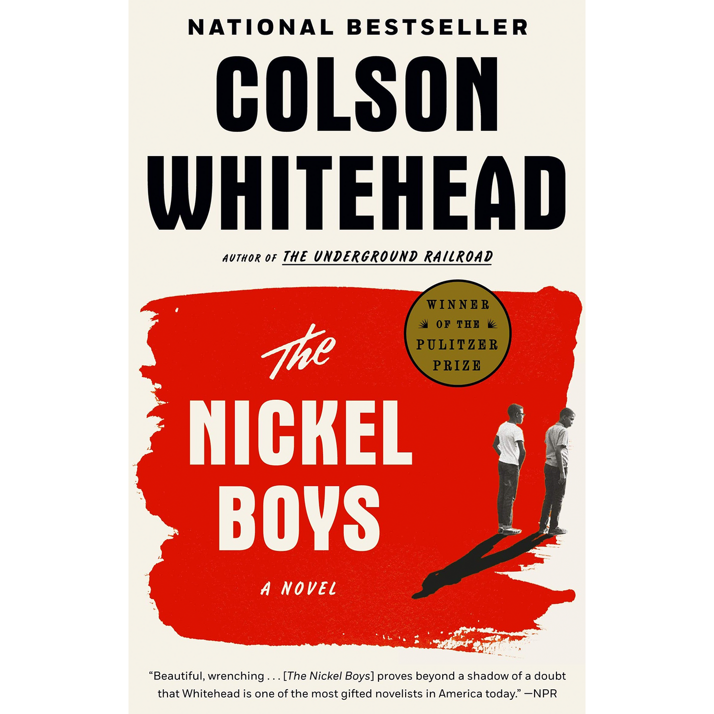 The Nickel Boys: A Novel by Colson Whitehead (Paperback)