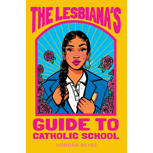 The Lesbiana's Guide to Catholic School