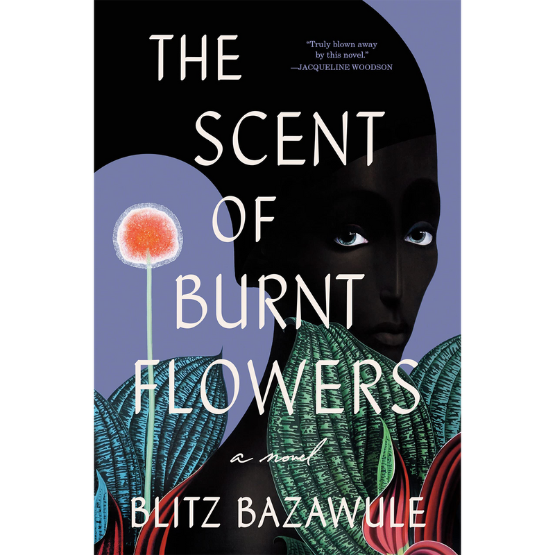 The Scent of Burnt Flowers: A Novel