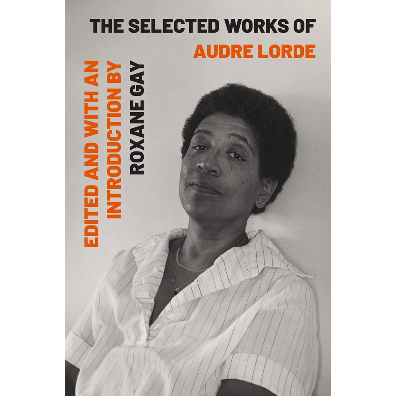 The Selected Works of Audre Lorde (Paperback)