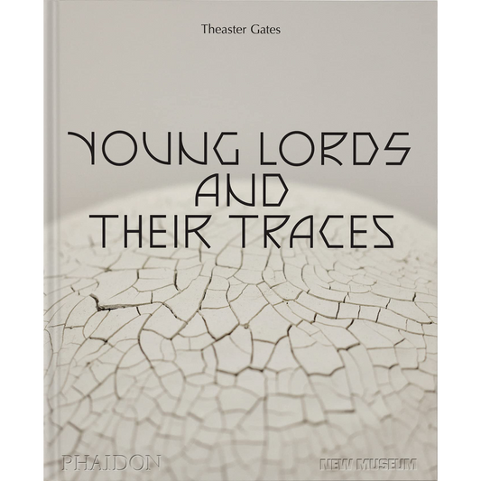 Theaster Gates: Young Lords and Their Traces | Hardcover