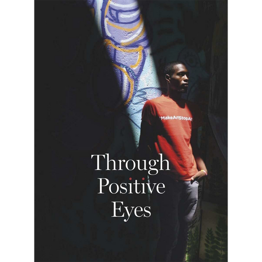 Through Positive Eyes