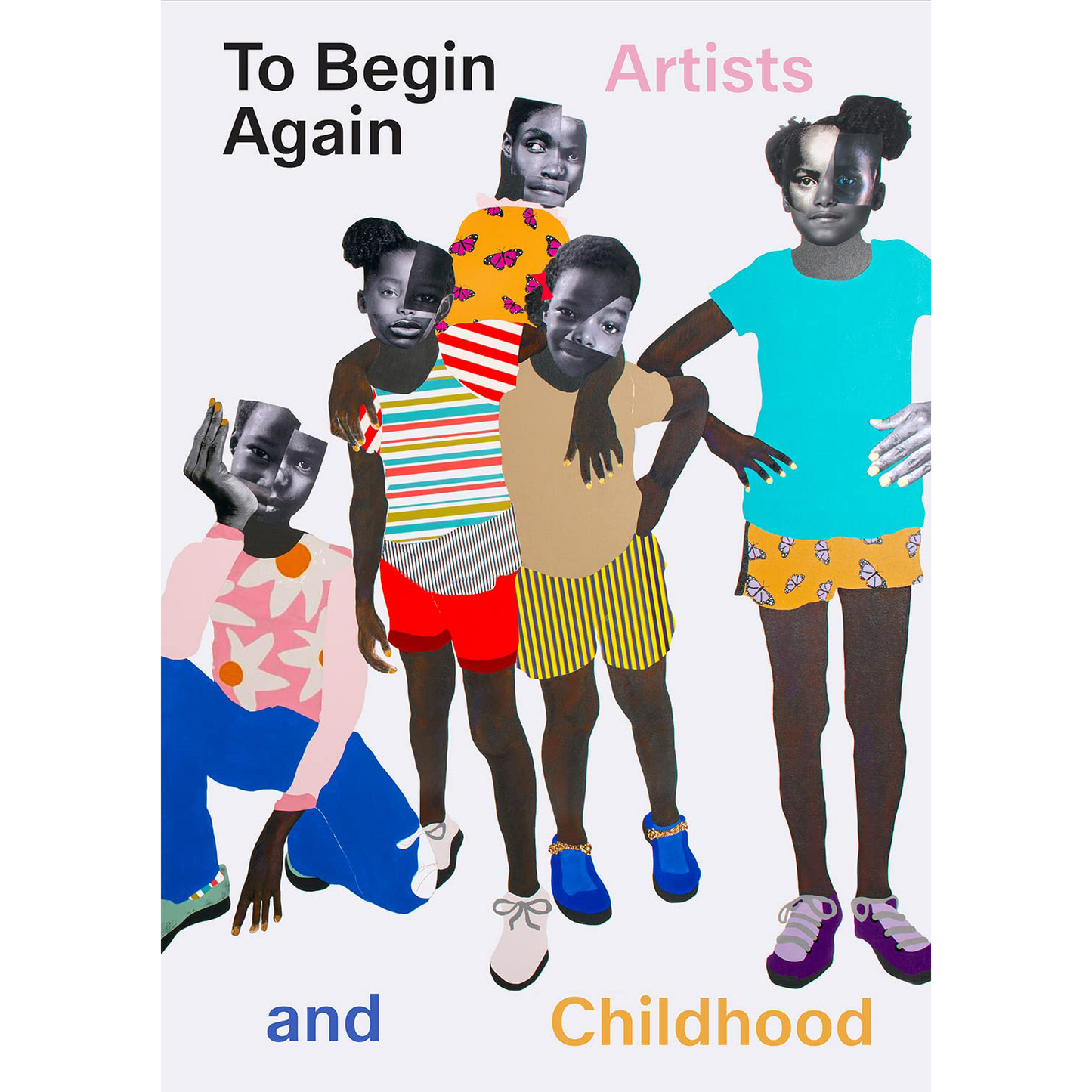 To Begin Again: Artists and Childhood | Hardcover