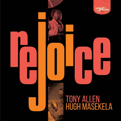 Tony Allen & Hugh Masekela / Rejoice (Special Edition) (2 Lp's)
