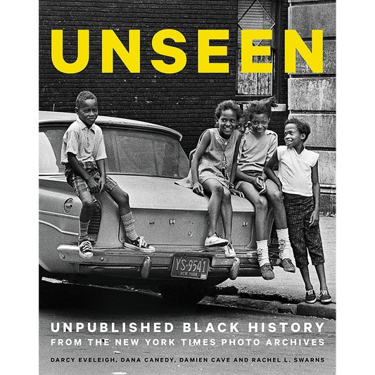 Unseen: Unpublished Black History from the New York Times Photo Archives (Hardcover) no