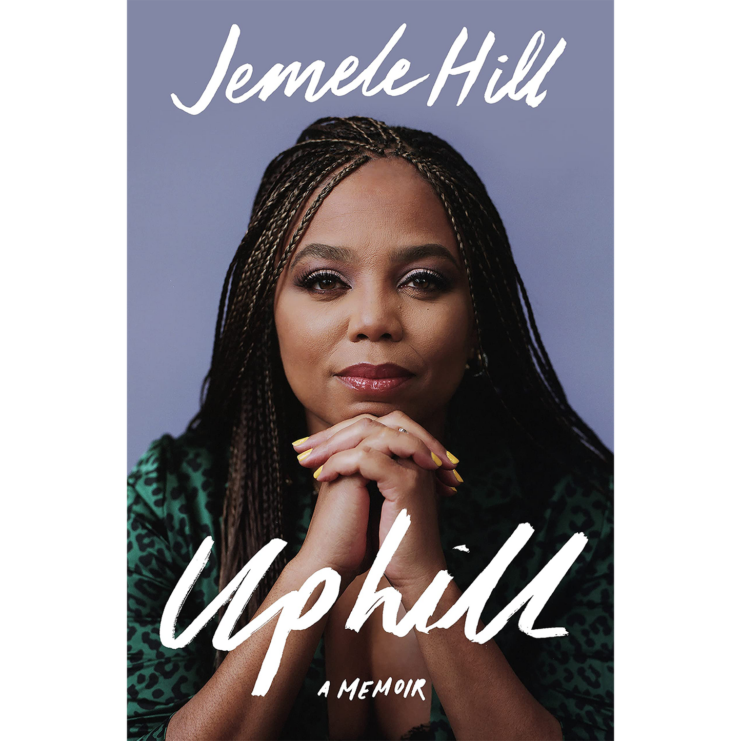 Uphill: a memoir by Jemele Hill