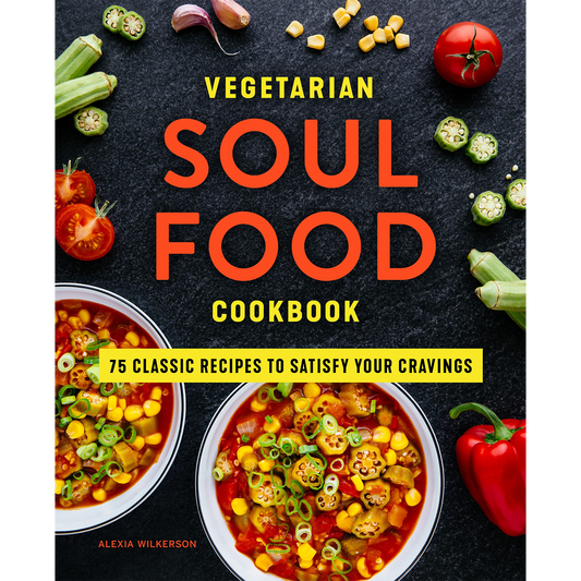 Vegetarian Soul Food Cookbook