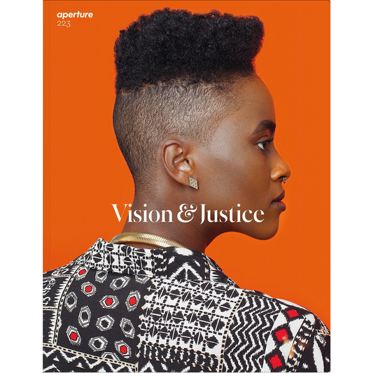 Vision & Justice: Aperture 223 (Aperture Magazine)