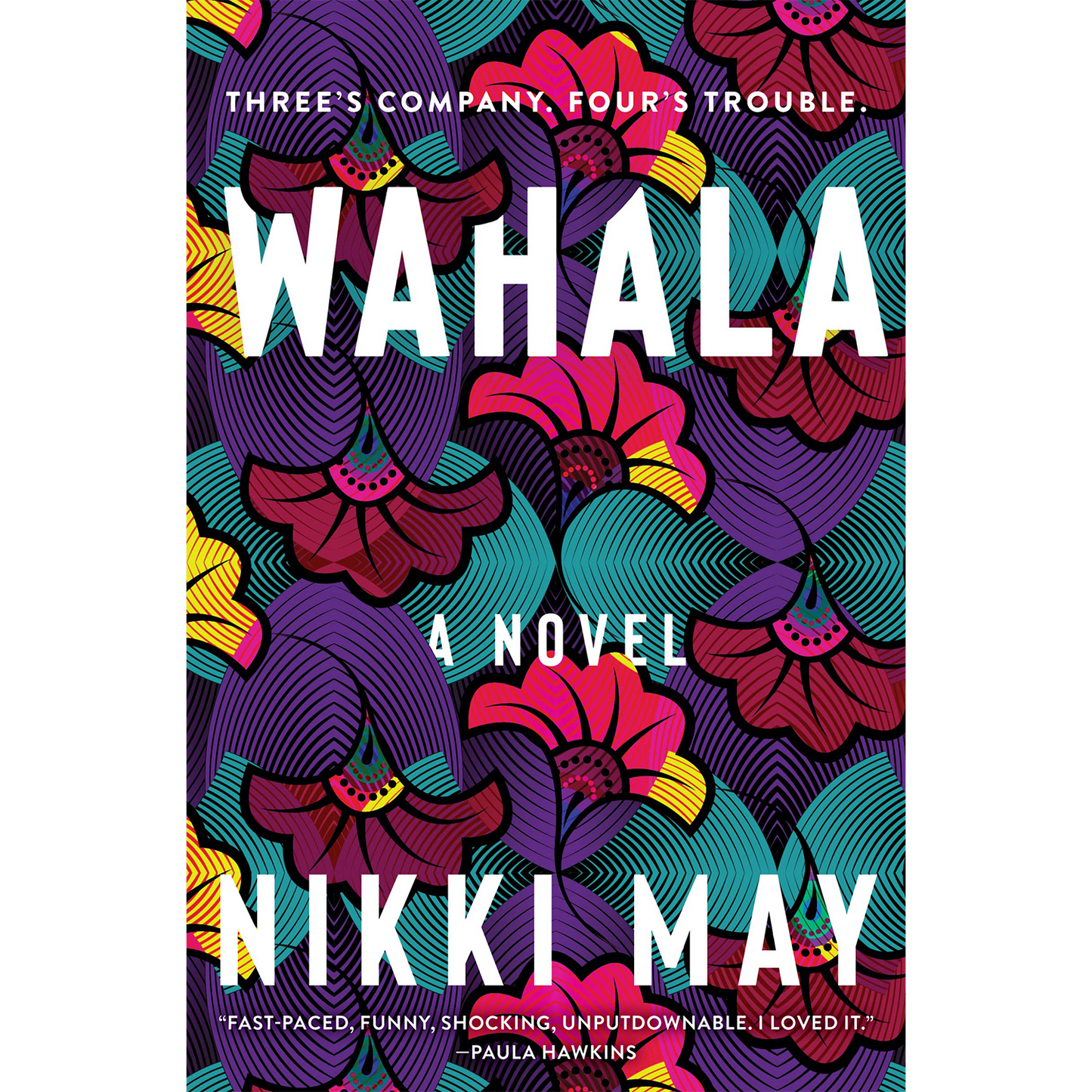 Wahala: A Novel