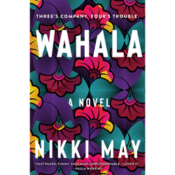 Wahala: A Novel