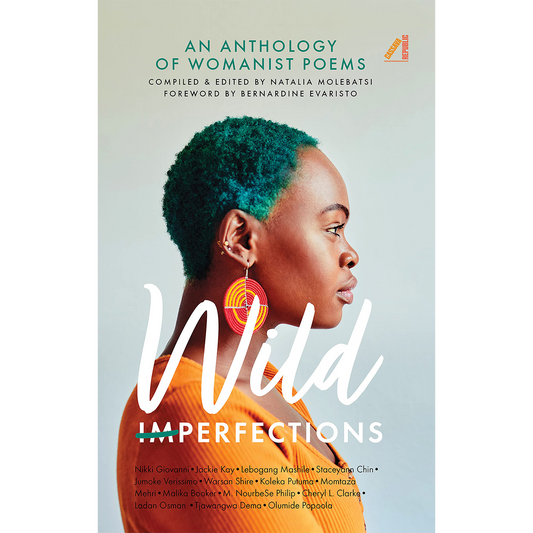 Wild Imperfections: An Anthology of Womanist Poems (Hardcover)