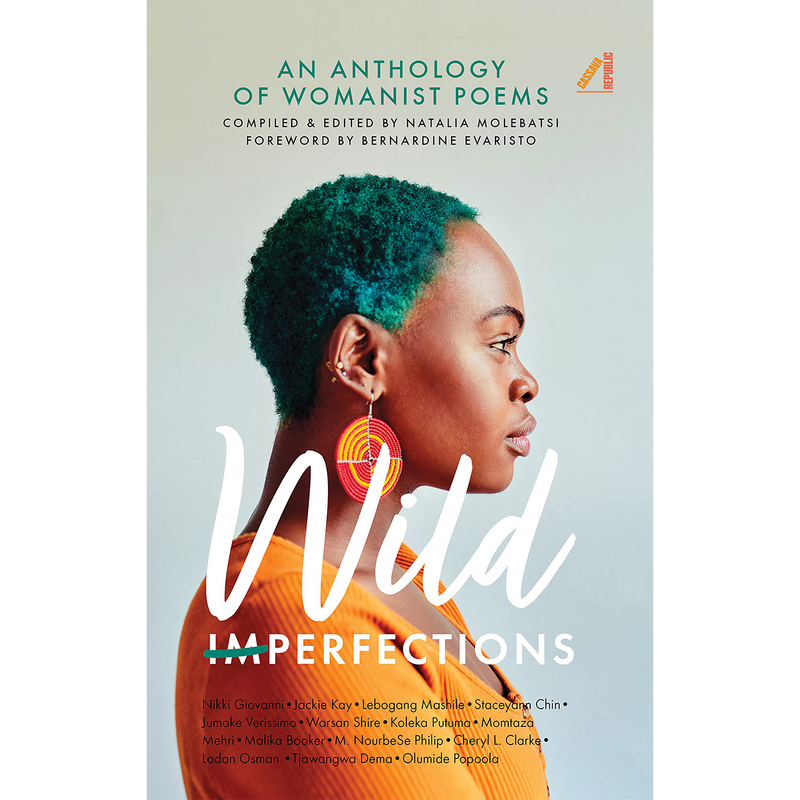 Wild Imperfections: An Anthology of Womanist Poems (Hardcover)
