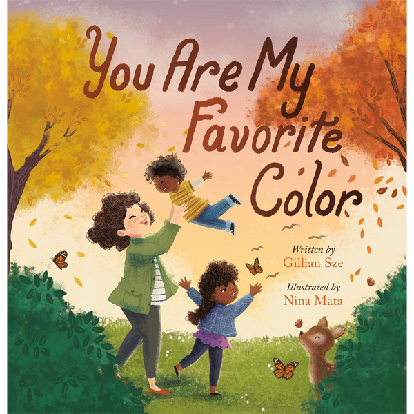 You Are My Favorite Color