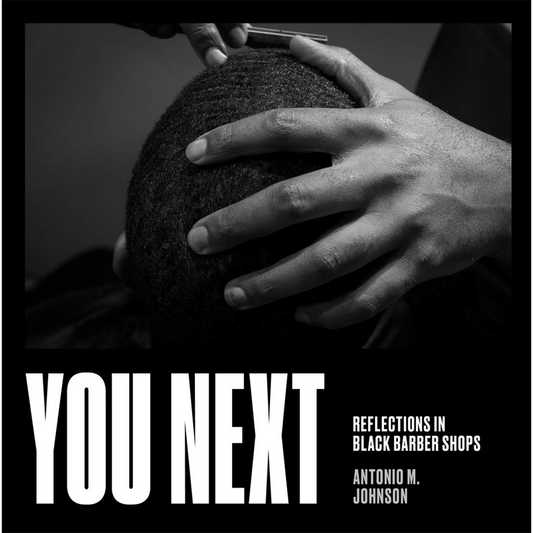 You Next: Reflections in Black Barbershops (Hardcover)