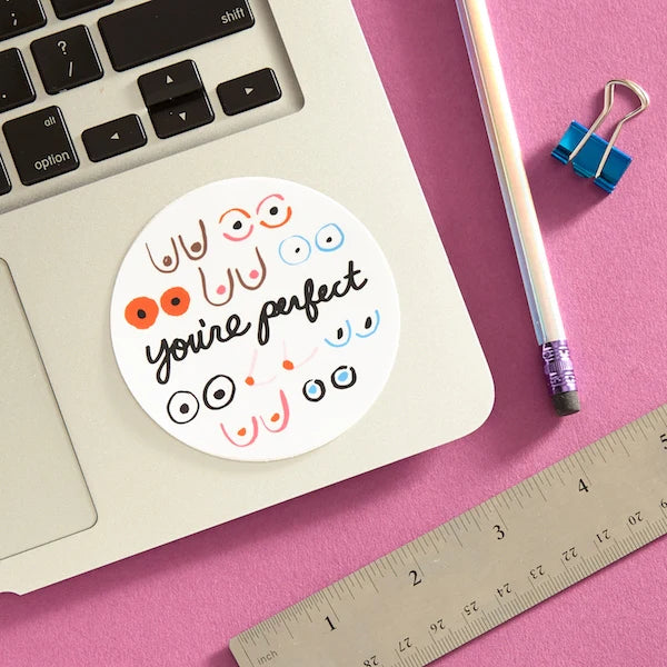 You're Perfect Sticker