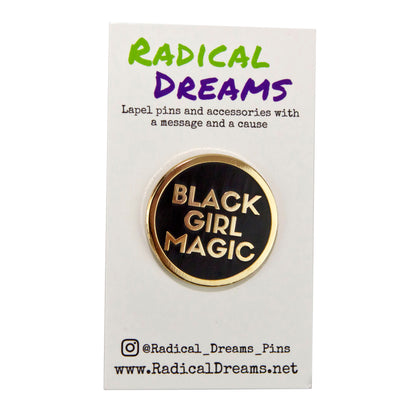 Black Girl Magic - Radical Dreams Lapel Pin Gold