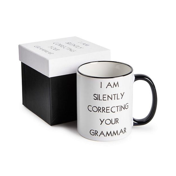 I’m Silently Correcting Your Grammar Mug