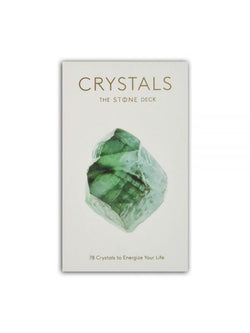 Crystals: The Stone Deck: 78 Crystals to Energize Your Life