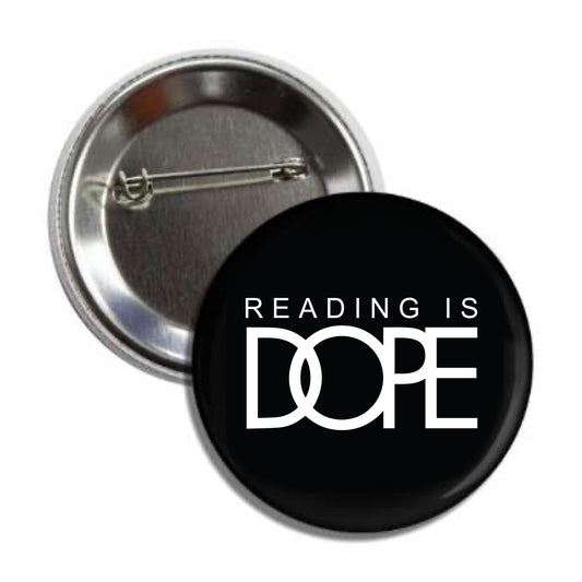 Reading Is Dope Button